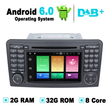 8-ядерный, 2G RAM, 32G ROM, Android 6.0 Автомобильный DVD-плеер с GPS-навигацией для Mercedes ML Class W164, ML350, Для Mercedes GL Class X164  5