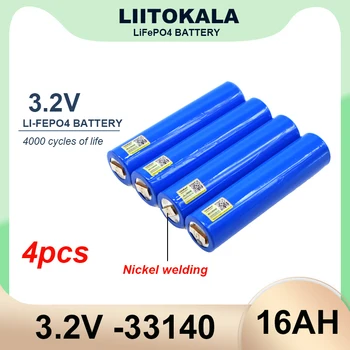 4шт Liitokala 3.2V 33140 16Ah lifepo4 Ячейка для diy 4s 12v 24V 15ah 30AH ebike e-scooter электроинструмент Аккумуляторная батарея + Никелевый лист  0
