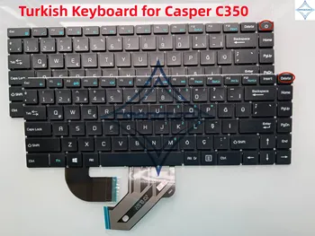 Новый Турецкий TR Turkey для Casper Nirvana C350 Klavye D0K-V6311A SCDY-315-18-3 Клавиатура для ноутбука XK-HS299 MB3151023  0