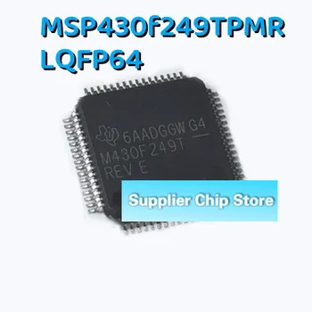 Высококачественная новая упаковка MSP430f249TPMR LQFP64 оригинал подлинный в наличии на складе  5