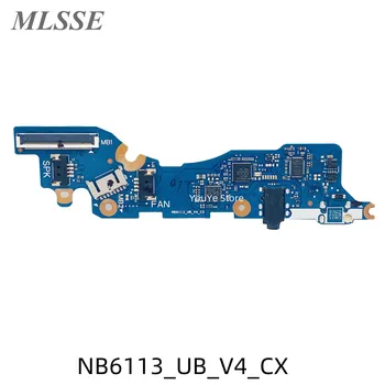Оригинальные для ноутбука зарядное устройство USB TYPE-C аудио плата ввода-вывода NB6113 NB6113_UB_V4_CX 100% Протестировано Быстрая доставка  2