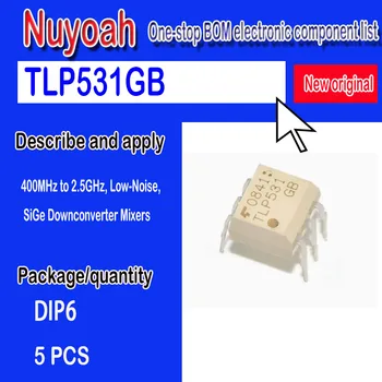 Совершенно новое оригинальное пятно TLP531GB, вставляемое непосредственно в фотоэлектрический соединитель DIP6, оптический изолятор TLP531, 5 шт.  0