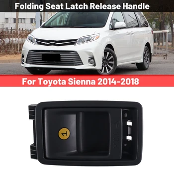 72909-08011 Ручка для снятия защелки левого или правого откидного сиденья автомобиля Подходит для Toyota Sienna 2014-2018  5